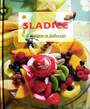Knjiga - SLADICE z veseljem in ljubeznijo