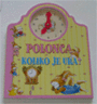 Otroška knjiga - Polonca, koliko je ura ? - POUČNO
